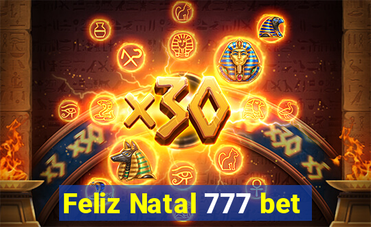 Feliz Natal 777 bet