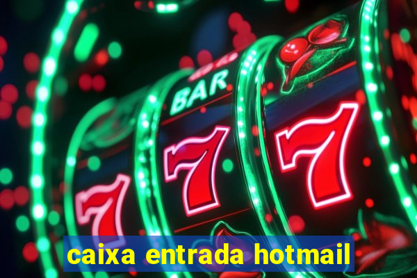 caixa entrada hotmail