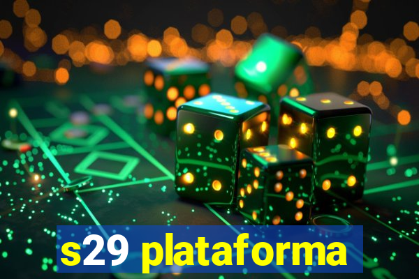 s29 plataforma