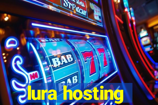lura hosting