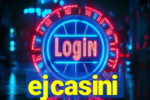 ejcasini
