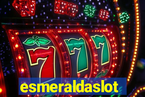 esmeraldaslot