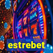 estrebet