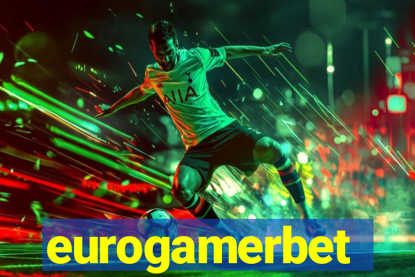eurogamerbet