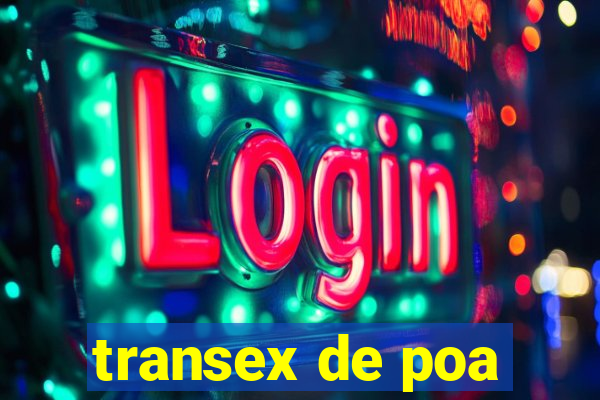 transex de poa