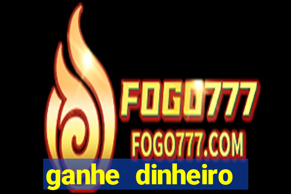 ganhe dinheiro jogando sem depositar