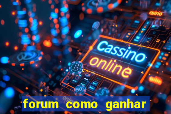 forum como ganhar na loteria