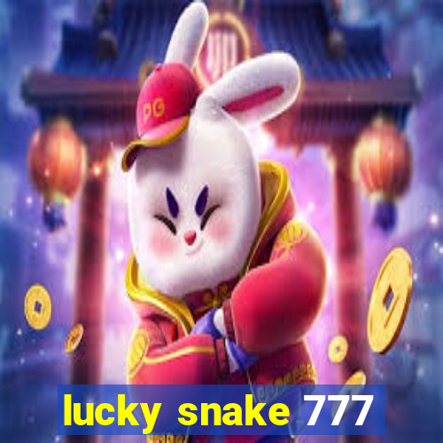 lucky snake 777