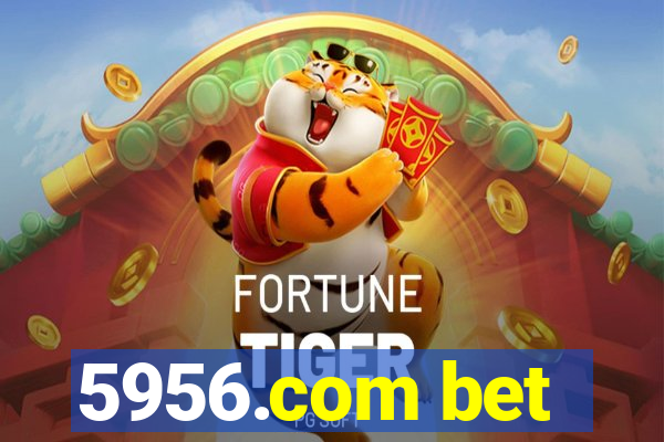 5956.com bet