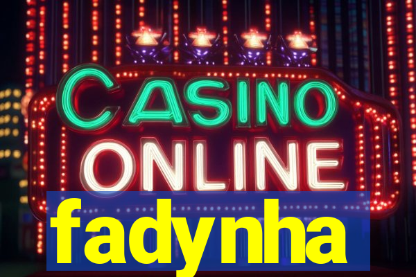 fadynha