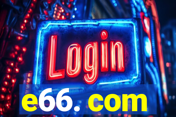 e66. com