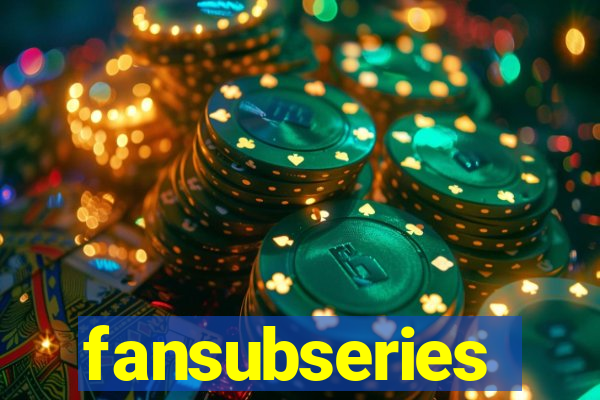 fansubseries