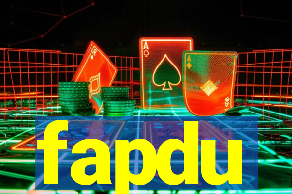 fapdu