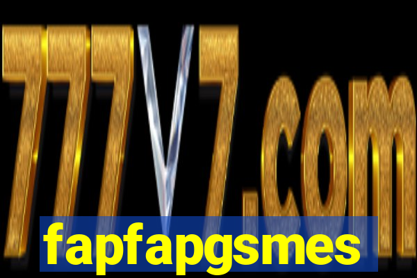 fapfapgsmes