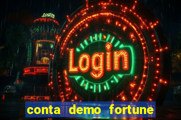 conta demo fortune tiger grátis