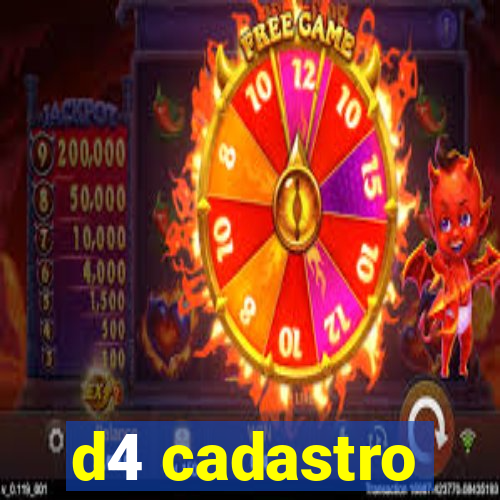 d4 cadastro