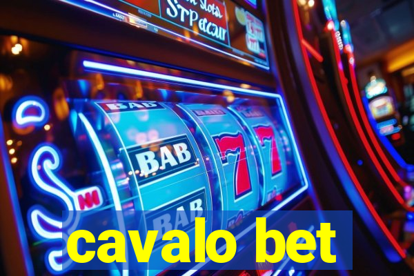 cavalo bet