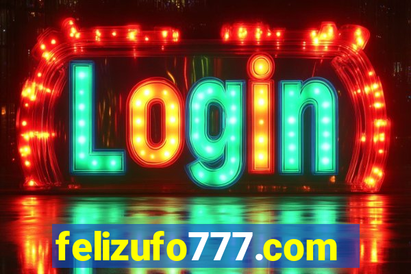 felizufo777.com