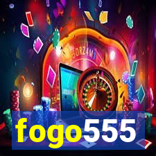fogo555