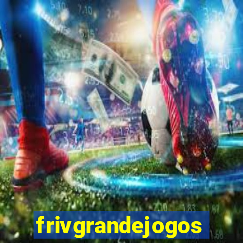 frivgrandejogos