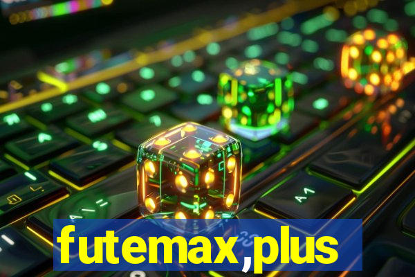 futemax,plus