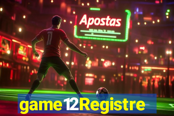 game12Registre