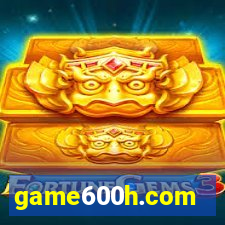 game600h.com