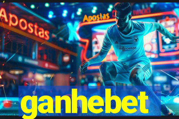 ganhebet