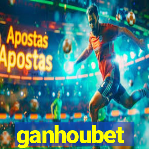 ganhoubet