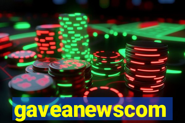 gaveanewscom