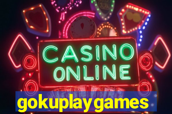 gokuplaygames