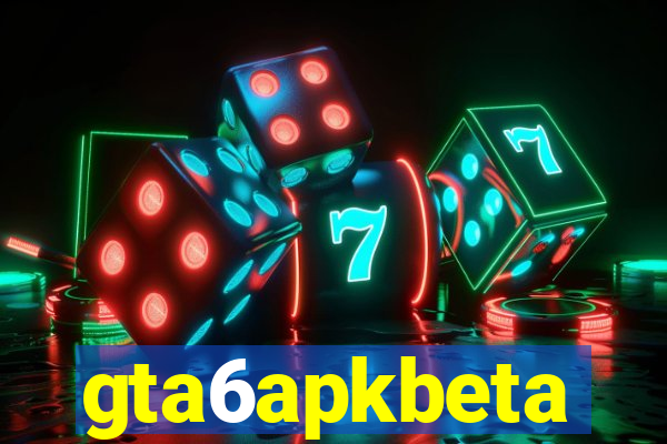 gta6apkbeta