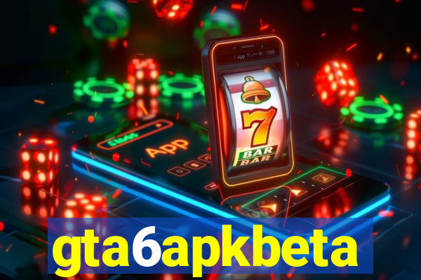 gta6apkbeta