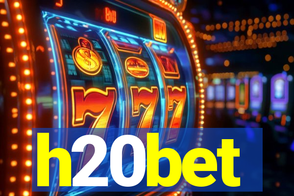 h20bet