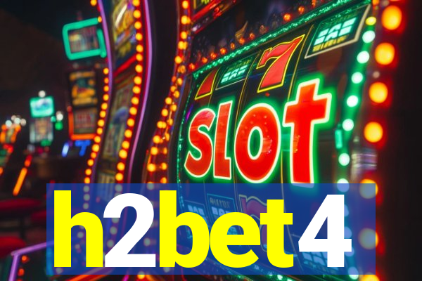 h2bet4