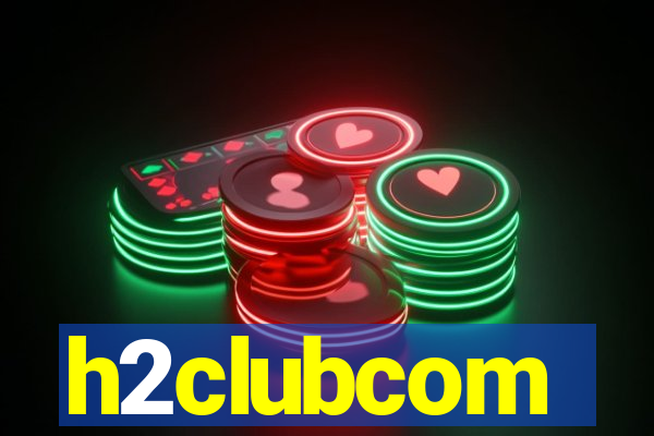 h2clubcom