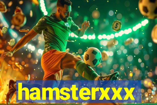 hamsterxxx
