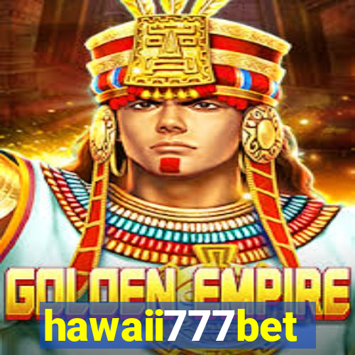 hawaii777bet