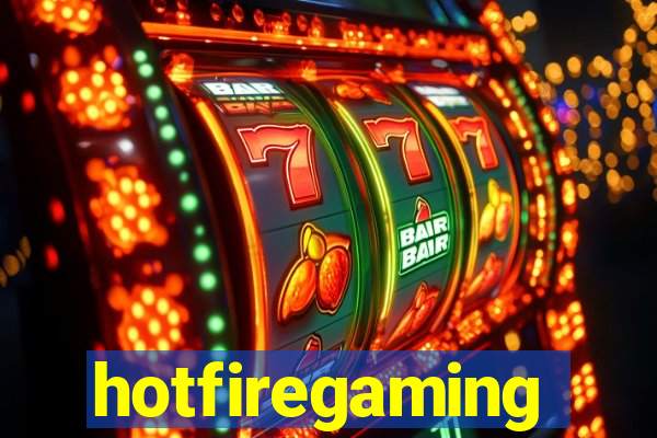 hotfiregaming