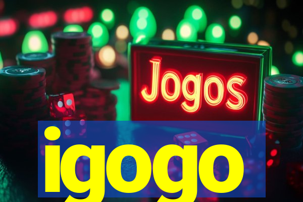 igogo