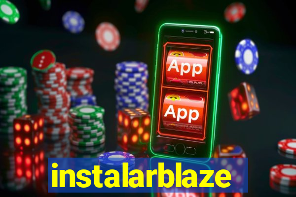 instalarblaze