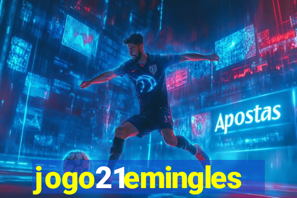 jogo21emingles