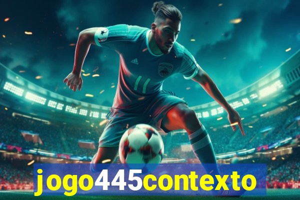 jogo445contexto