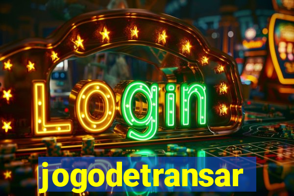 jogodetransar