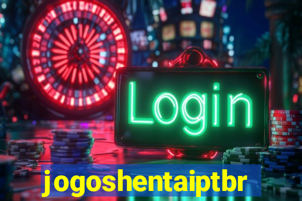 jogoshentaiptbr