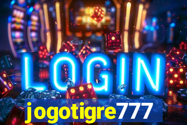 jogotigre777