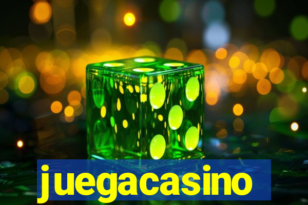 juegacasino