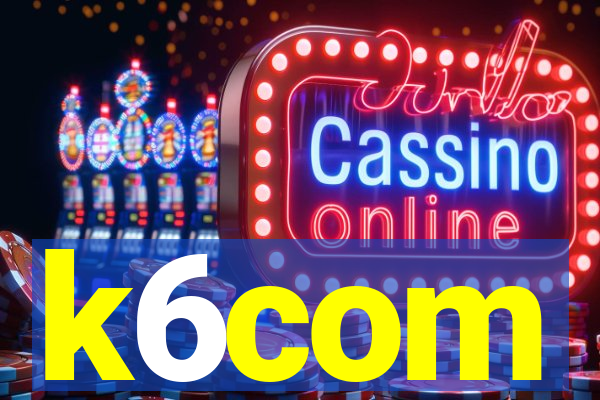k6com
