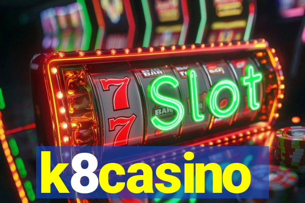k8casino