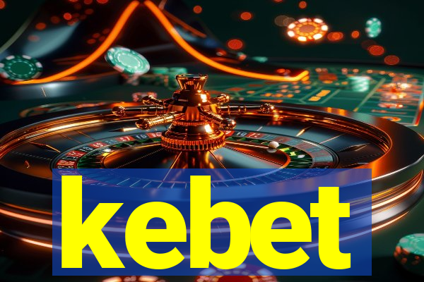 kebet